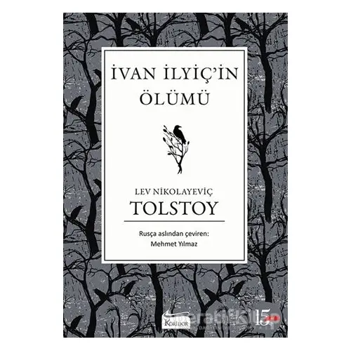 Ivan İlyiç’in Ölümü - Lev Nikolayeviç Tolstoy - Koridor Yayıncılık