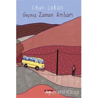 Geçmiş Zaman Ambarı - Cihan Çakan - Notos Kitap