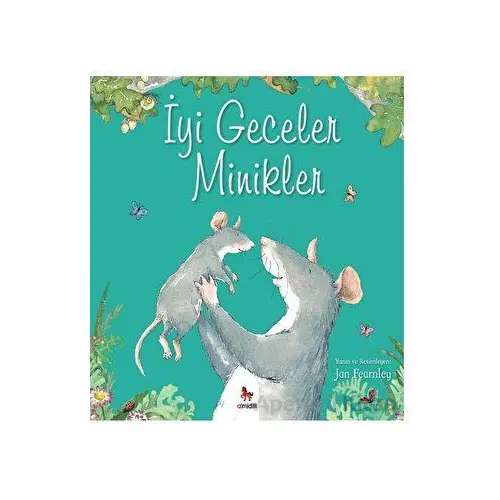 İyi Geceler Minikler - Jan Fearnley - Almidilli