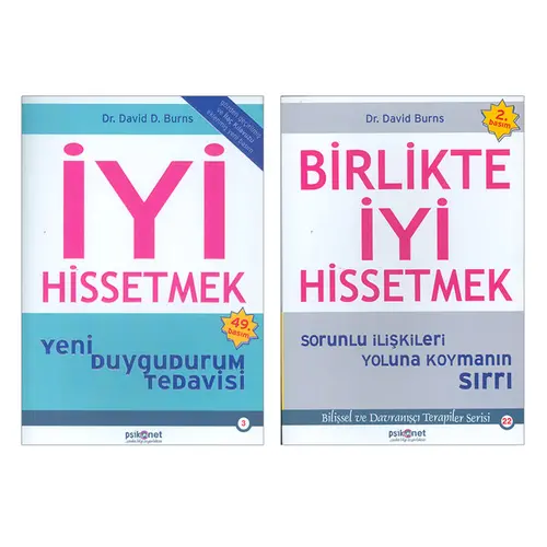 İyi Hissetmek ve Birlikte İyi Hissetmek - Dr.David Burns - Psikonet