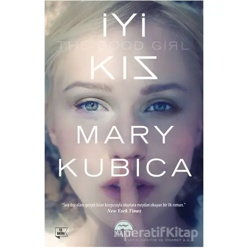 İyi Kız - Mary Kubica - Martı Yayınları