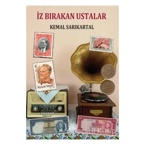 İz Bırakan Ustalar - Kemal Sarıkartal - Artshop Yayıncılık