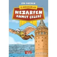 Hezarfen Ahmet Çelebi - İz Bırakanlar - Eda Bayrak - Yediveren Çocuk