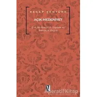 Açık Medeniyet - Recep Şentürk - İz Yayıncılık