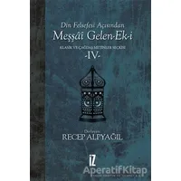 Din Felsefesi Açısından Meşşai Gelen-Ek-i Klasik ve Çağdaş Metinler Seçkisi 4