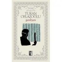 Gardiyan - A. Turan Oflazoğlu - İz Yayıncılık