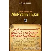 İmam Matüridi’de Akıl-Vahiy İlişkisi - Hülya Alper - İz Yayıncılık