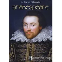 Shakespeare - A. Turan Oflazoğlu - İz Yayıncılık