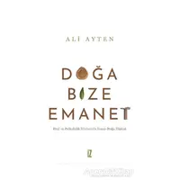 Doğa Bize Emanet - Ali Ayten - İz Yayıncılık