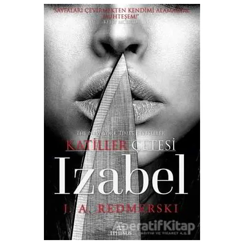 Izabel - Katiller Çetesi - J. A. Redmerski - Ephesus Yayınları