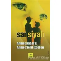 Sarısiyah - Ahmet Nacar - İzgören Yayınları