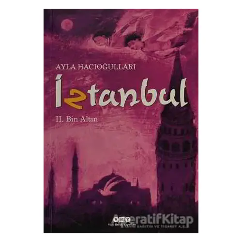 İztanbul - Ayla Hacıoğulları - Yapı Kredi Yayınları