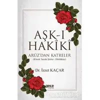 Aşk-ı Hakiki - İzzet Kaçar - Gece Kitaplığı