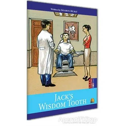 Jack’s Wisdom Tooth - Sharon Hurst - Kapadokya Yayınları