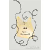 33 - Kjersti Skomsvold - Jaguar Kitap