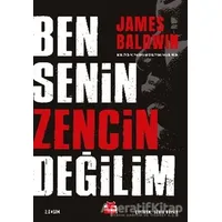 Ben Senin Zencin Değilim - James Baldwin - Kırmızı Kedi Yayınevi