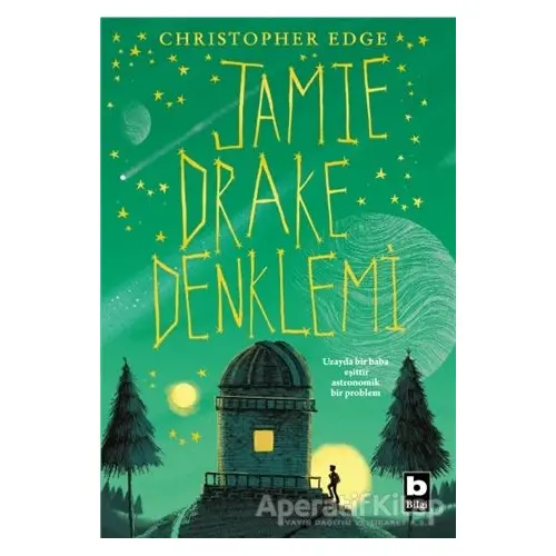 Jamie Drake Denklemi - Christopher Edge - Bilgi Yayınevi