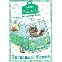 Dr. Pisikedi Kurtarmaya Hazır: Tavşancık Yonca - Jane Clarke - Pegasus Çocuk Yayınları