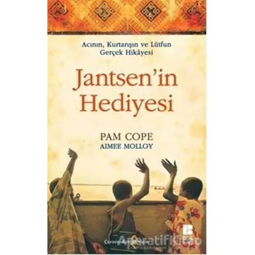 Jantsen’in Hediyesi - Pame Cope - Bilge Kültür Sanat