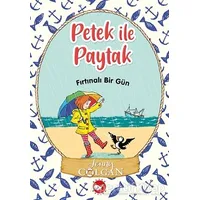 Fırtınalı Bir Gün - Petek ile Paytak 2 - Jenny Colgan - Beyaz Balina Yayınları