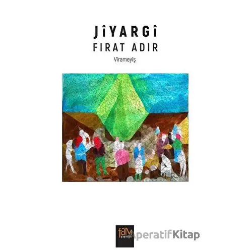 Jiyargi - Fırat Adır - Fam Yayınları