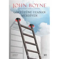 Gökyüzüne Uzanan Merdiven - John Boyne - Delidolu