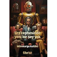 Arz Cephesinde Yeni Bir Şey Yok - Kolektif - Fihrist Kitap