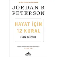 Hayat İçin 12 Kural: Kaosa Panzehir - Jordan B. Peterson - Pegasus Yayınları