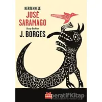 Kertenkele - Jose Saramago - Kırmızı Kedi Çocuk