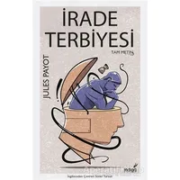 İrade Terbiyesi - Jules Payot - İndigo Kitap