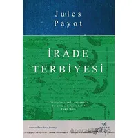 İrade Terbiyesi - Jules Payot - Mecaz Yayınları