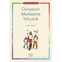 Dünyanın Merkezine Yolculuk - Jules Verne - 1001 Çiçek Kitaplar