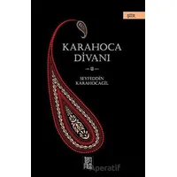 Karahoca Divanı - Seyfeddin Karahocagil - Temmuz Yayınları