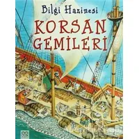 Bilgi Hazinesi - Korsan Gemileri - Julie Bruce - 1001 Çiçek Kitaplar