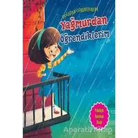 Yağmurdan Öğrendiklerim - Doğadan Öğreniyorum - Quixot Publishing - Parıltı Yayınları