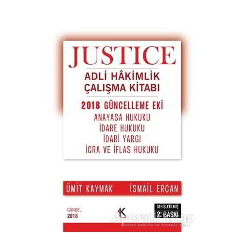 Justice Adli Hakimlik Çalışma Kitabı - İsmail Ercan - Kuram Kitap