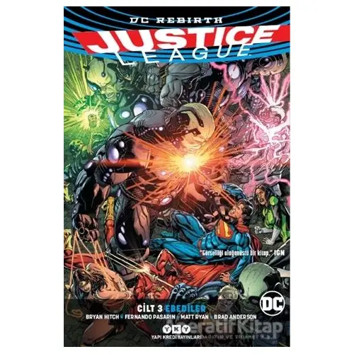 Justice League Cilt 3 – Ebediler (Rebirth) - Bryan Hitch - Yapı Kredi Yayınları