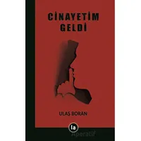 Cinayetim Geldi - Ulaş Boran - La Kitap