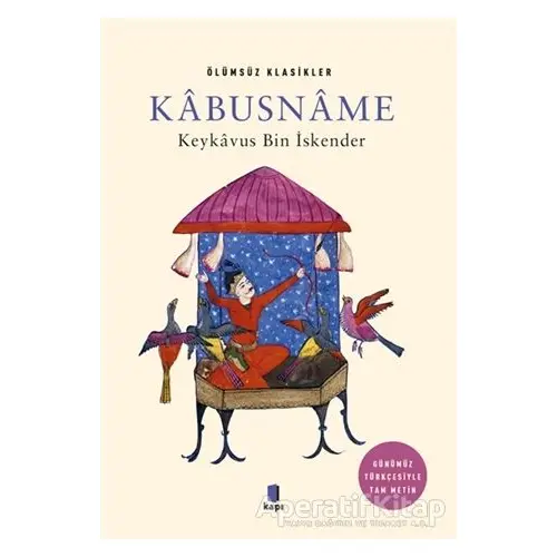 Kabusname - Keykavus Bin İskender - Kapı Yayınları