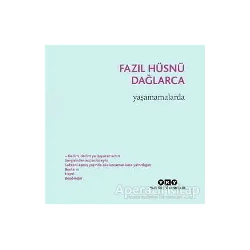 Kaçaklar 3 - Yaşamamalarda - Fazıl Hüsnü Dağlarca - Yapı Kredi Yayınları