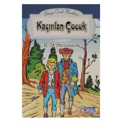 Kaçırılan Çocuk - Robert Louis Stevenson - Parıltı Yayınları