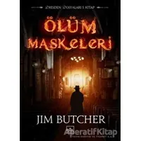 Dresden Maskeleri 5 - Ölüm Maskeleri - Jim Butcher - İthaki Yayınları