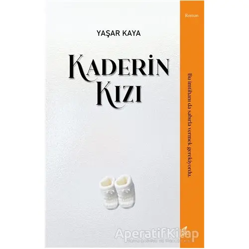 Kaderin Kızı - Yaşar Kaya - Okur Kitaplığı