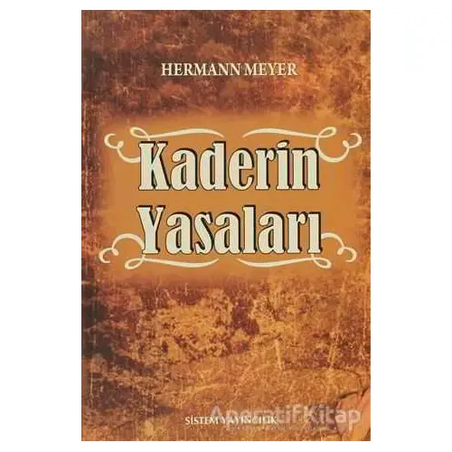 Kaderin Yasaları - Hermann Meyer - Sistem Yayıncılık