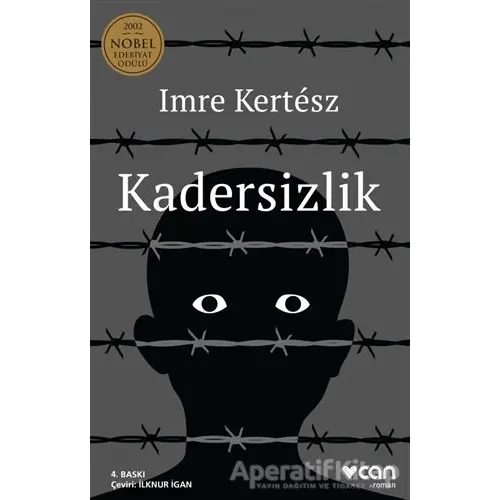 Kadersizlik - Imre Kertesz - Can Yayınları