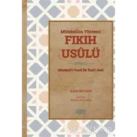 Mütekellim Yöntemi Fıkıh Usulü - Kadı Beyzavi - Rağbet Yayınları