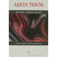 Aşkta Terör - Michael Vincent Miller - Varlık Yayınları