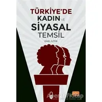 Türkiyede Kadın ve Siyasal Temsil - Emel İlter - Nobel Bilimsel Eserler