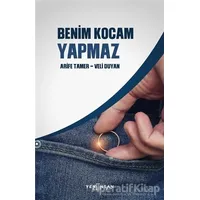 Benim Kocam Yapmaz - Arife Tamer - Yeni İnsan Yayınevi