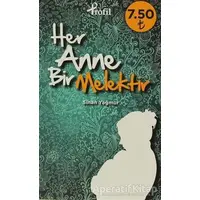 Her Anne Bir Melektir - Sinan Yağmur - Profil Kitap